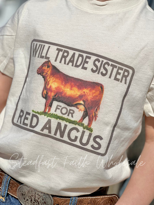 Will Trade Sister For Red Angus