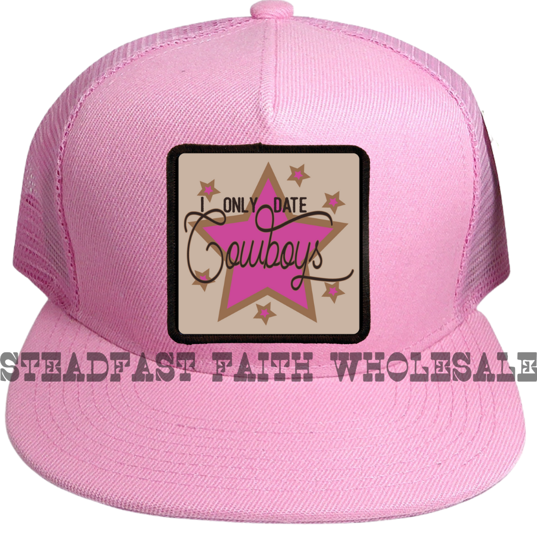 I Only Date Cowboys Patch Cap