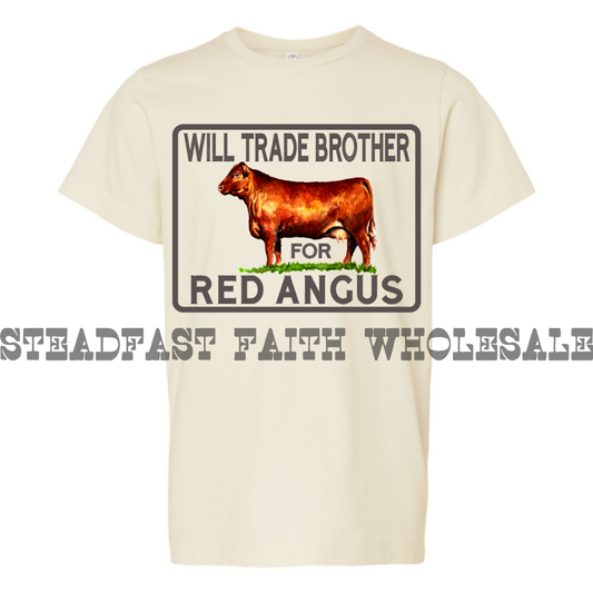Will Trade Brother For Red Angus