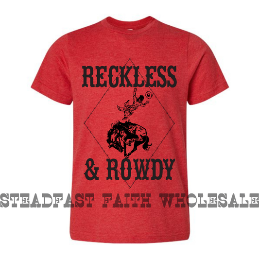 Reckless & Rowdy
