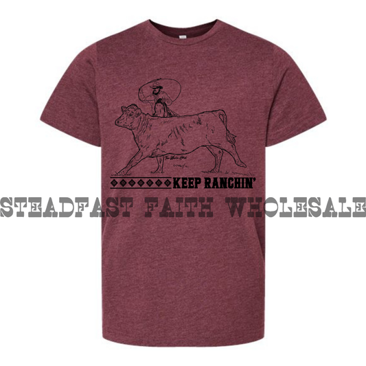 Keep Ranchin'