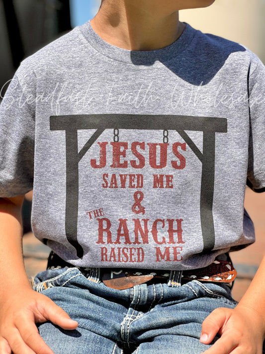 Jesus Saved & Ranch Raised
